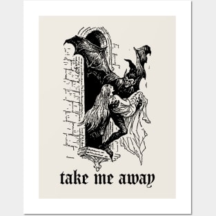 Take Me Away Posters and Art